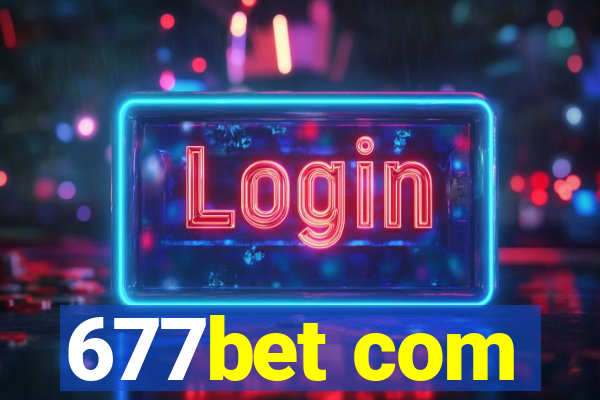 677bet com